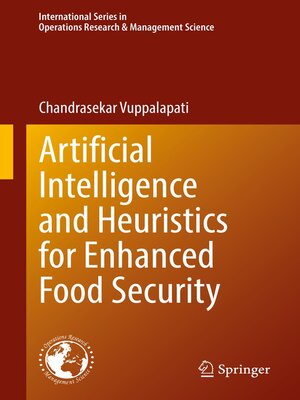 cover image of Artificial Intelligence and Heuristics for Enhanced Food Security